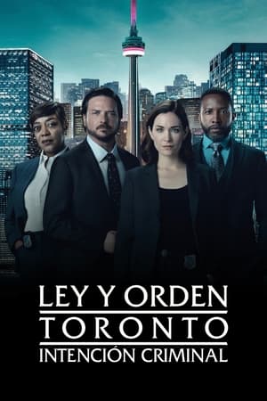 Ver Ley y orden Toronto: Intención criminal