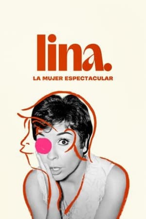 Ver Lina, La mujer espectacular