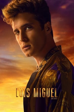 Ver Luis Miguel: La Serie