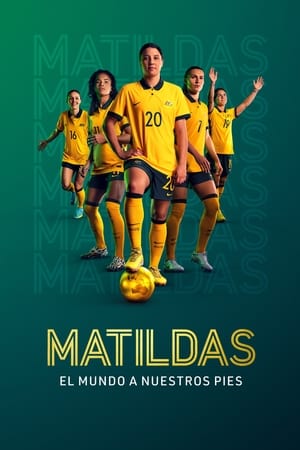 Ver Matildas: el fútbol a nuestros pies