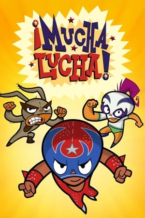 Ver ¡Mucha Lucha!