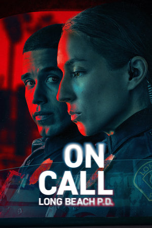 Ver On call: Long Beach P.D.