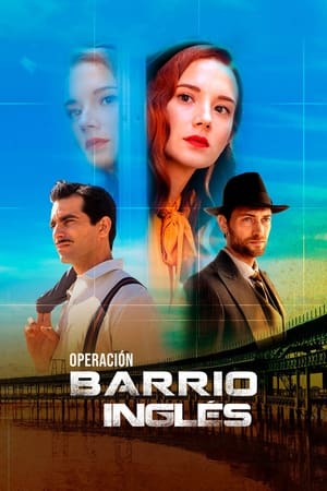 Ver Operación Barrio Inglés