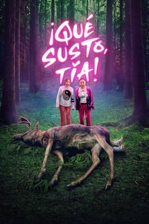 Ver ¡Qué susto, tía!