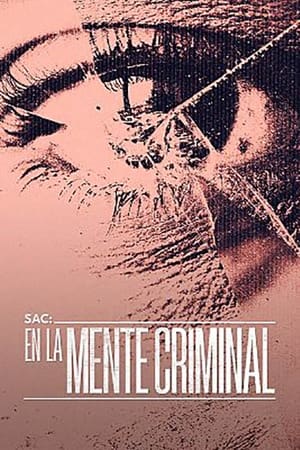 Ver SAC: En la mente criminal