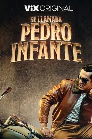 Ver Se Llamaba Pedro Infante