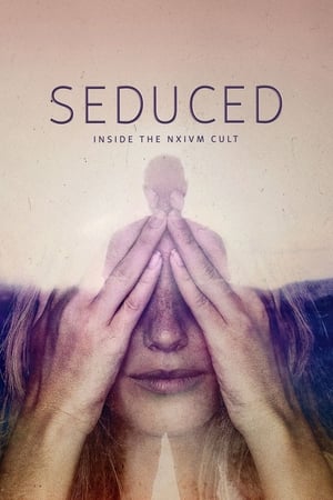 Ver Seduced: Inside the NXIVM Cult