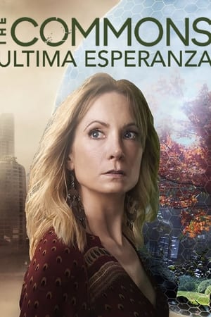 Ver The Commons: Última esperanza