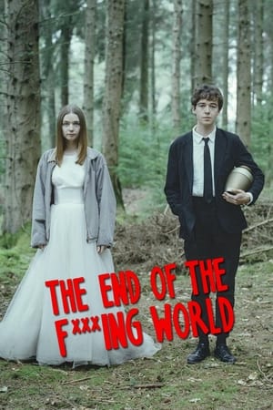 Ver The End of the F***ing World