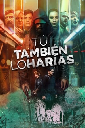 Ver Tú también lo harías